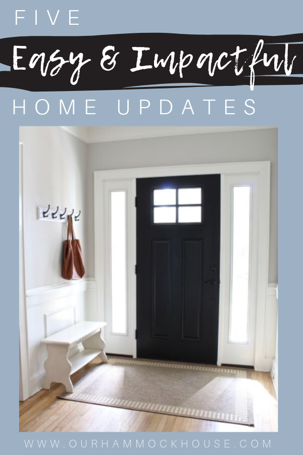 Five small ways to easily update your home and make a big impact | www.ourhammockhouse.com | #homeupdates #homereno